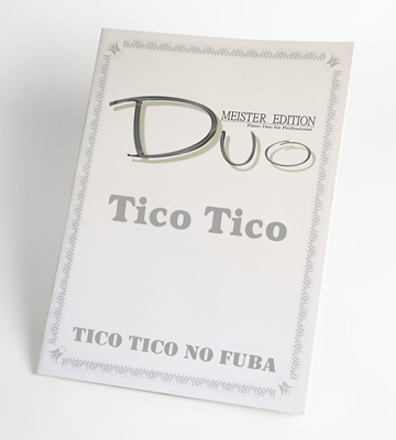 Tico Tico｜ティコ・ティコ連弾楽譜